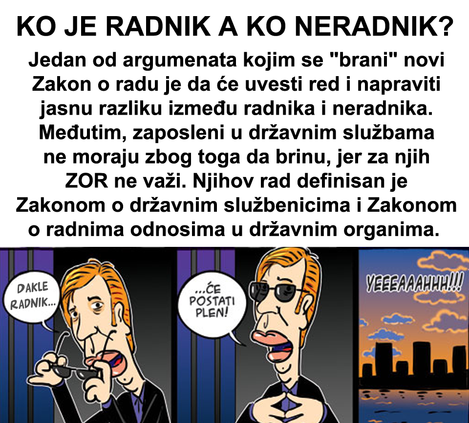 Нови закон о раду не важи за паразите у јавном сектору! Нови закон о раду не важи за паразите у јавном сектору!