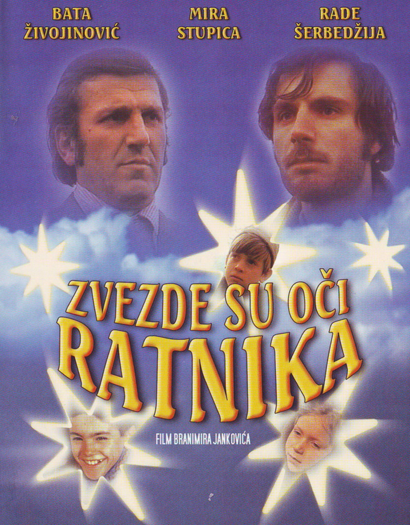 Звезде су очи ратника - Домаћи филм Звезде су очи ратника - Домаћи филм