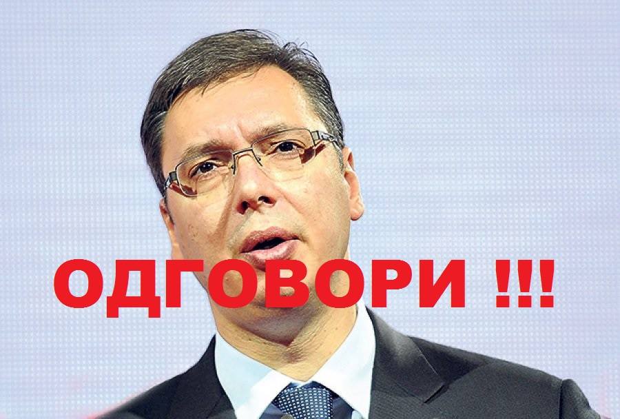 ОДГОВОРИ! Отворено писмо премијеру Вучићу ОДГОВОРИ! Отворено писмо премијеру Вучићу