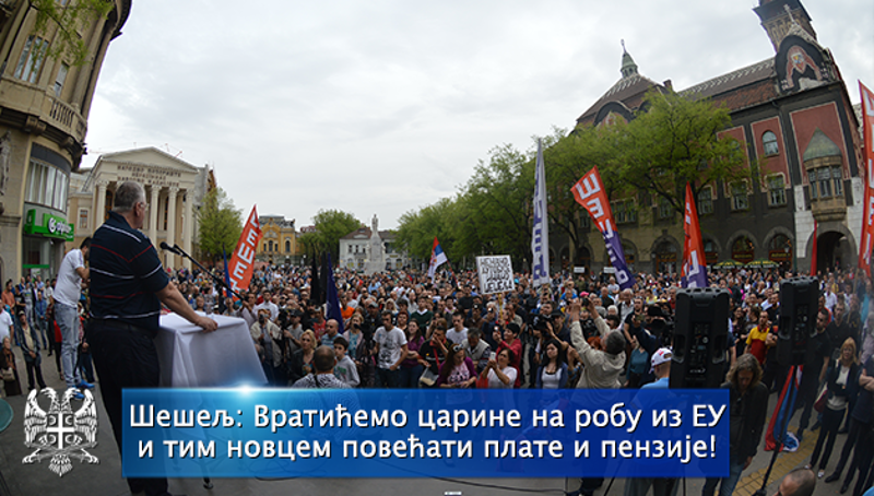 ШЕШЕЉ: Забранићу продаје земље странцима и вратити царине на робу из ЕУ ШЕШЕЉ: Забранићу продаје земље странцима и вратити царине на робу из ЕУ