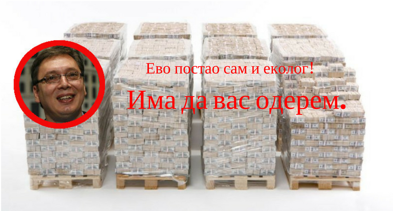 Вучић се спрема да нас ували у још 11 милијарди евра дуга како би "средио екологију" у Србији?! Вучић се спрема да нас ували у још 11 милијарди евра дуга како би "средио екологију" у Србији?!