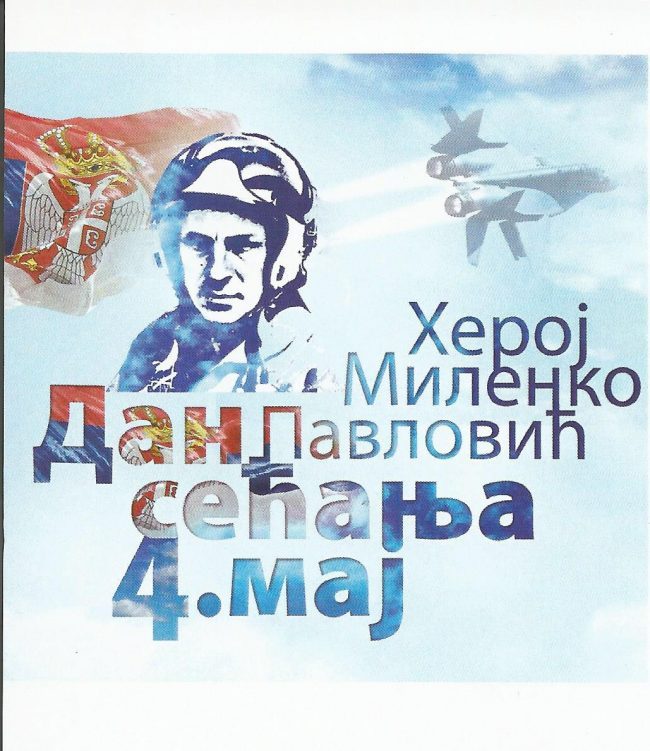Дан сећања на пилота пуковника Миленка Павловића Дан сећања на пилота пуковника Миленка Павловића