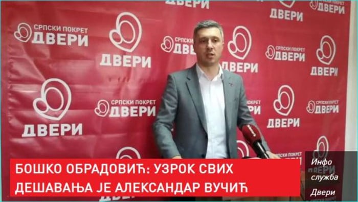 Бошко Обрадовић: УЗРОК СВИХ проблема је АЛЕКСАНДАР ВУЧИЋ