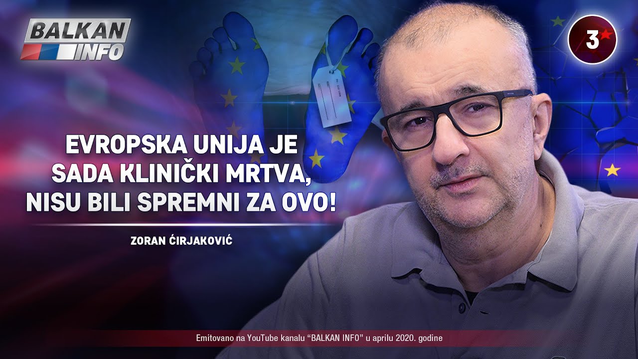 ИНТЕРВЈУ: Зоран Ћирјаковић - Европска унија је клинички мртва, нису били спремни за ово! (видео) ИНТЕРВЈУ: Зоран Ћирјаковић - Европска унија је клинички мртва, нису били спремни за ово! (видео)