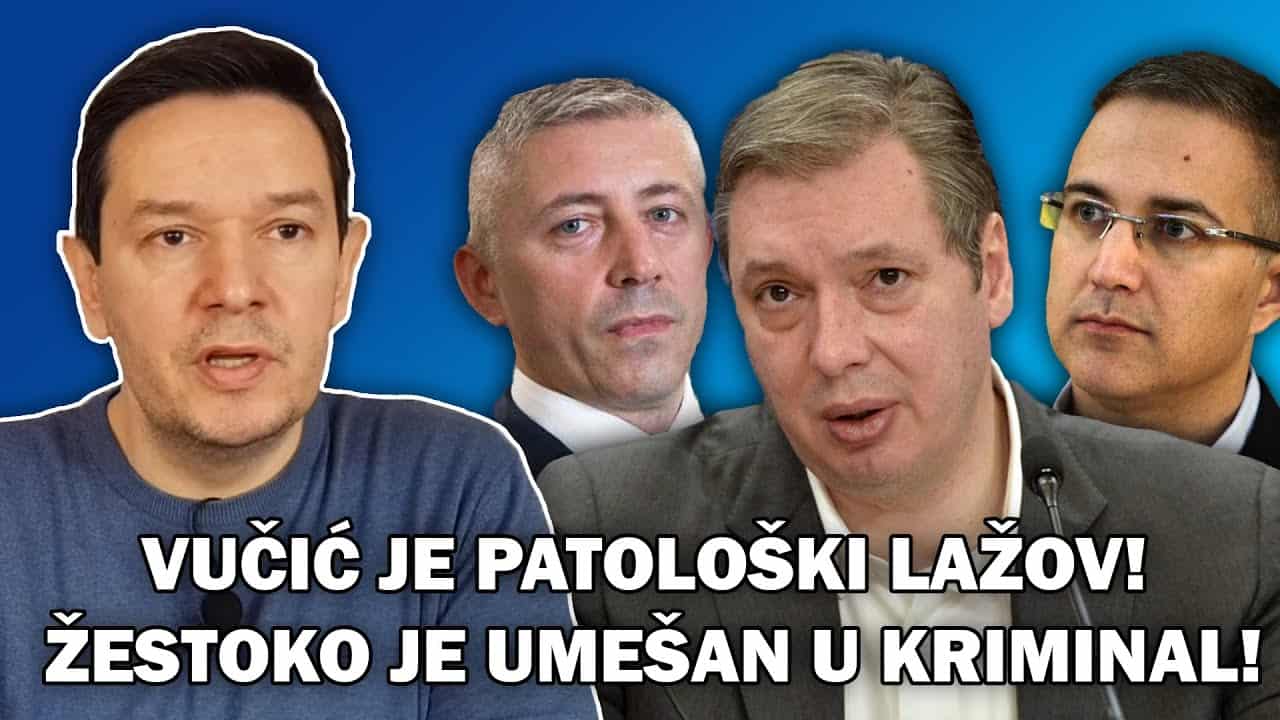 Немања Шаровић: Вучић је патолошки лажов који је до гуше умешан у организовани криминал (видео) Немања Шаровић: Вучић је патолошки лажов који је до гуше умешан у организовани криминал (видео)