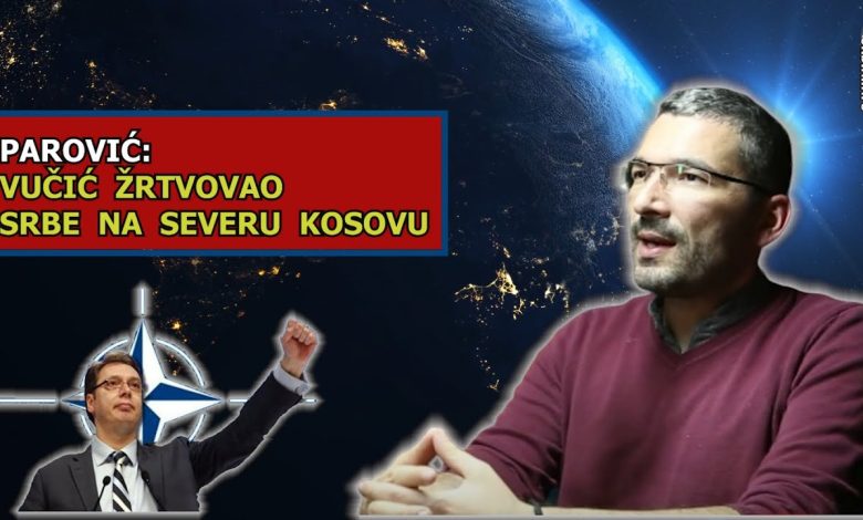 Паровић: Вучић послао свесно Србе у смрт али га је Курти изиграо – ево како! (видео) Паровић: Вучић послао свесно Србе у смрт али га је Курти изиграо – ево како! (видео)